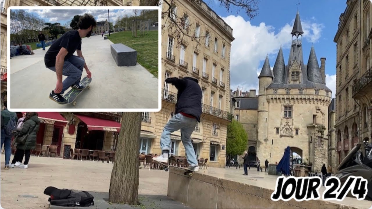 Première journée Street dans la ville de Bordeaux - Skate Vlog 2/4