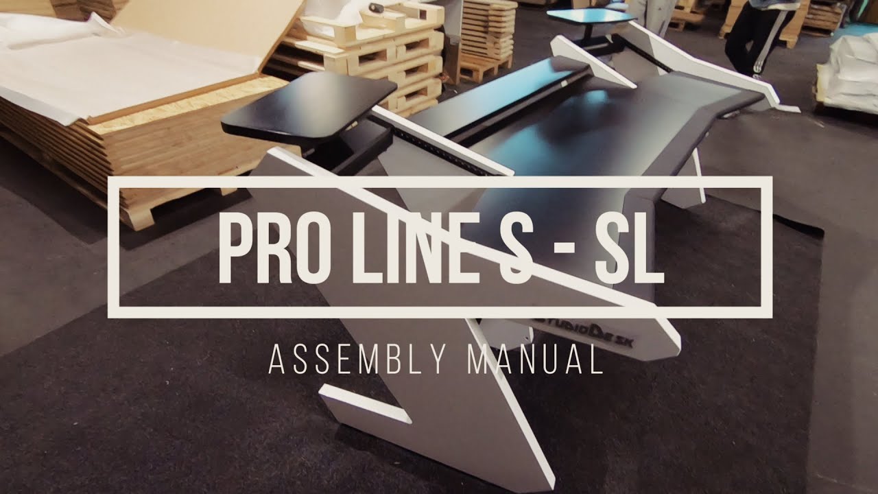 PRO LINE S and SL Assembly manual.