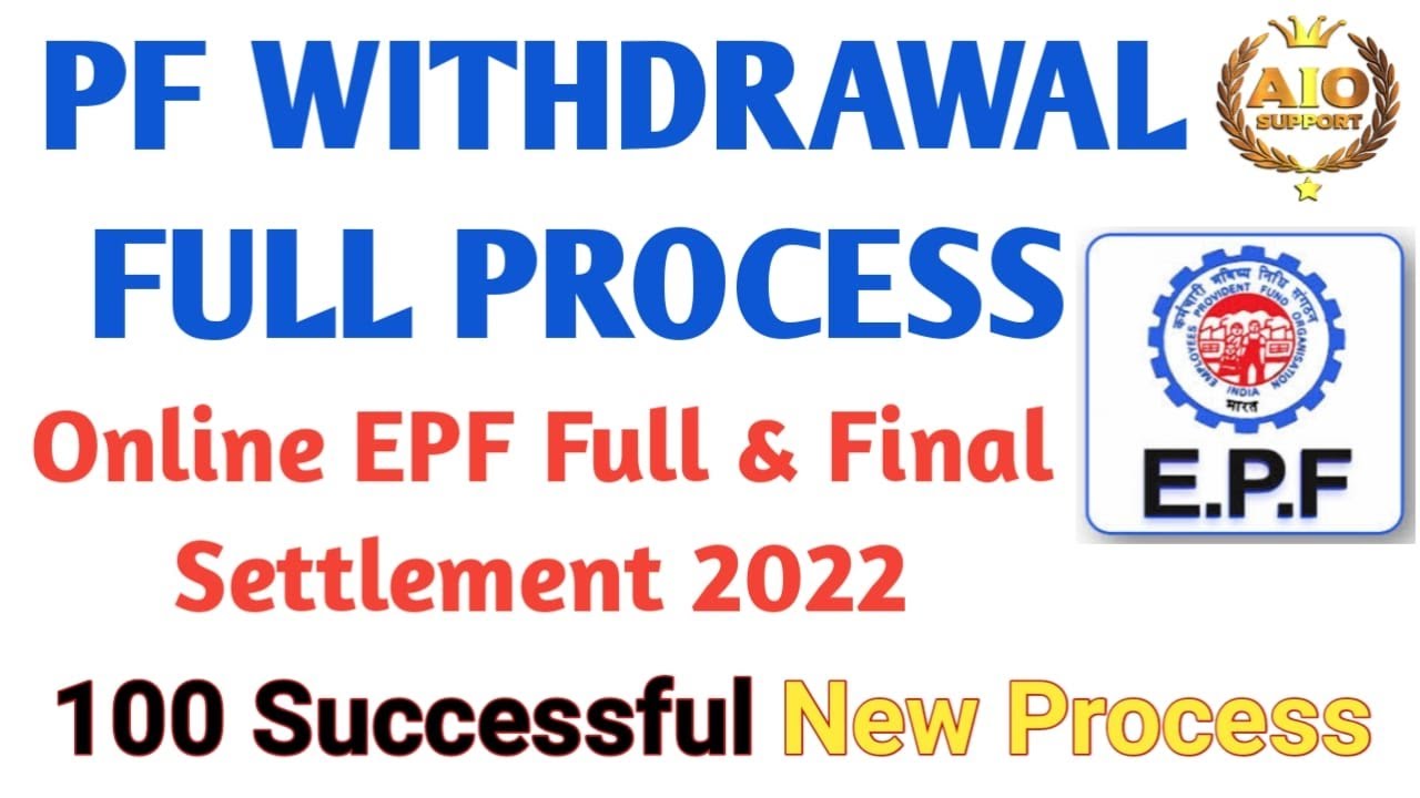 PF Final Settlement Online 2022 - How to Withdraw Your Money Safely
