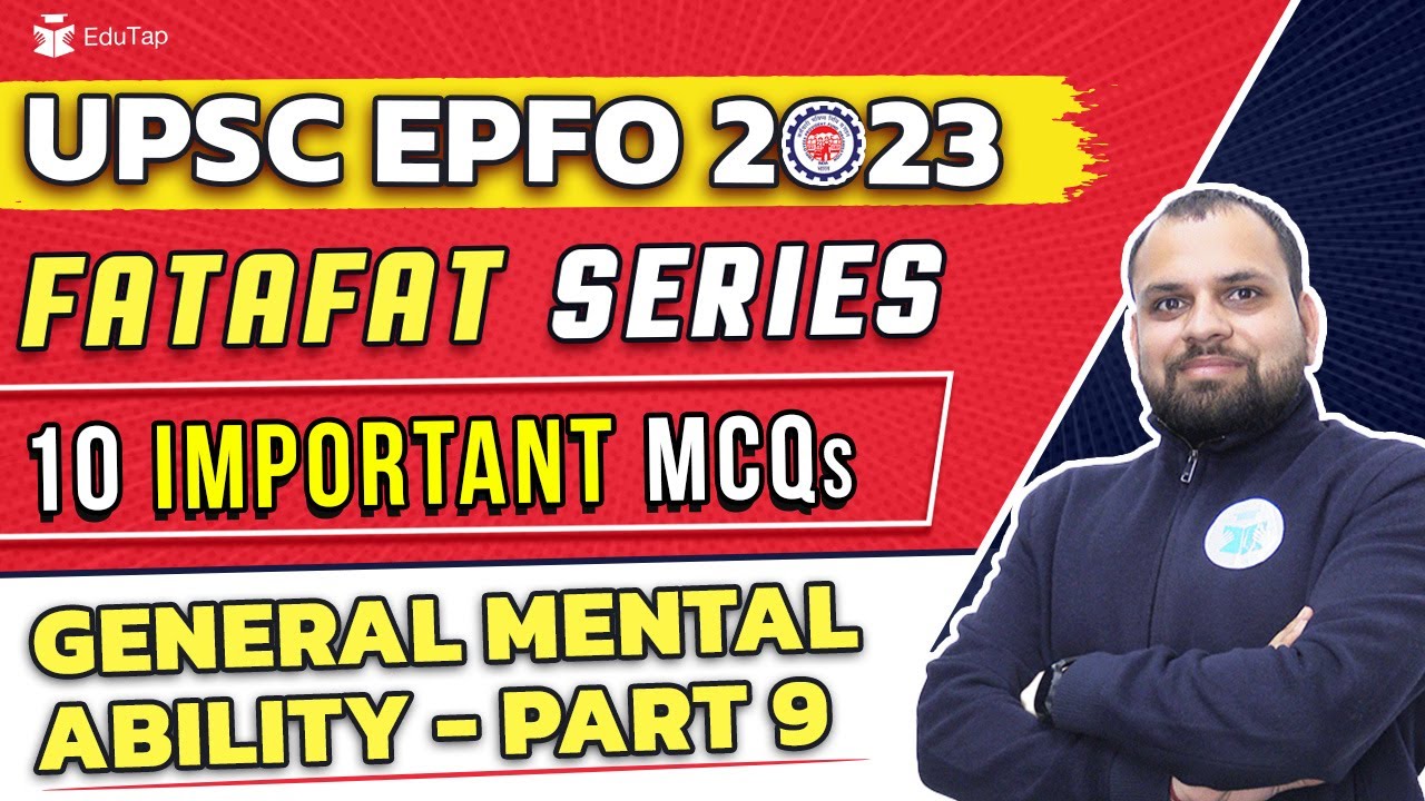 UPSC EPFO General Mental Ability | EPFO 2023 Preparation | EPFO Maths Syllabus, Course, Free Classes