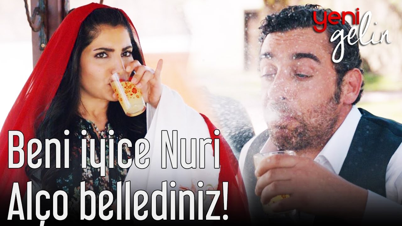 Beni İyice Nuri Alço Bellediniz! - Yeni Gelin