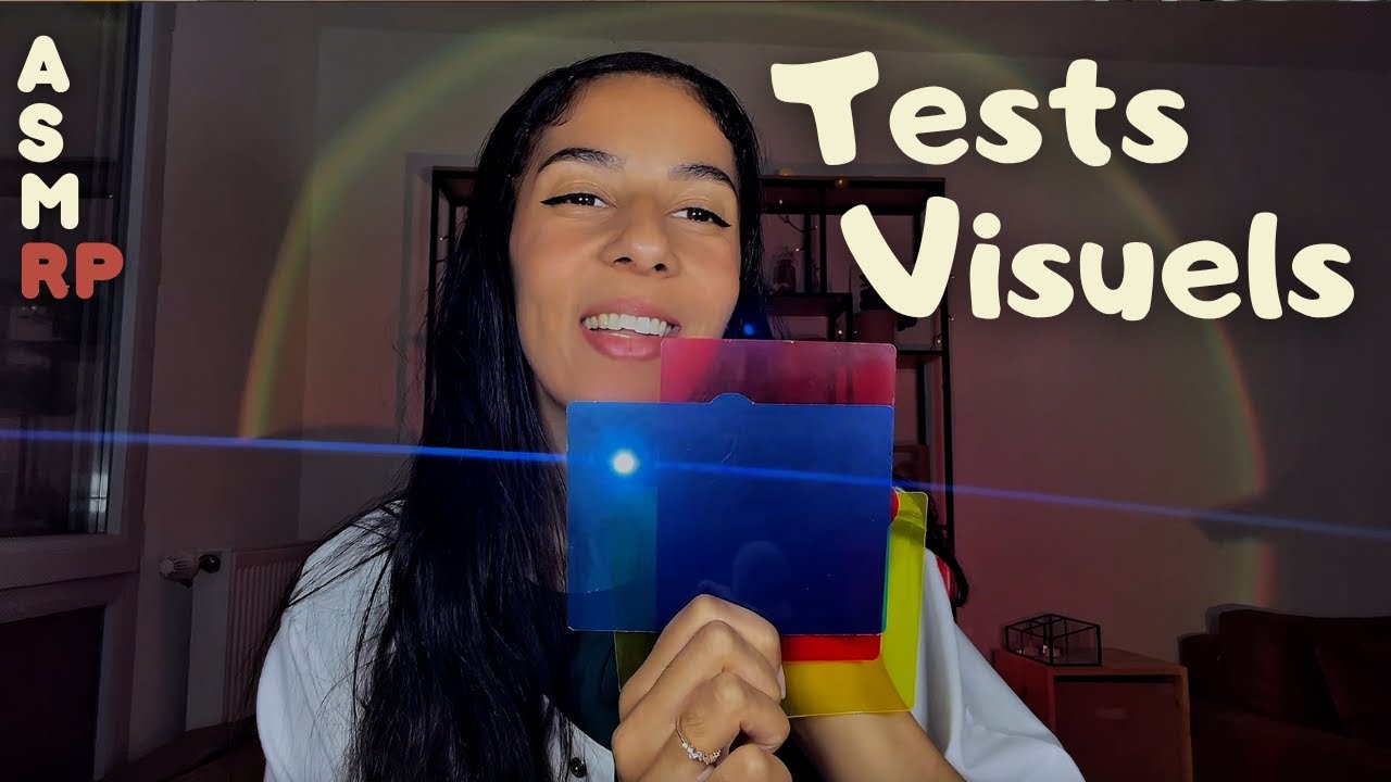 ASMR RP - Tests visuels 👁️