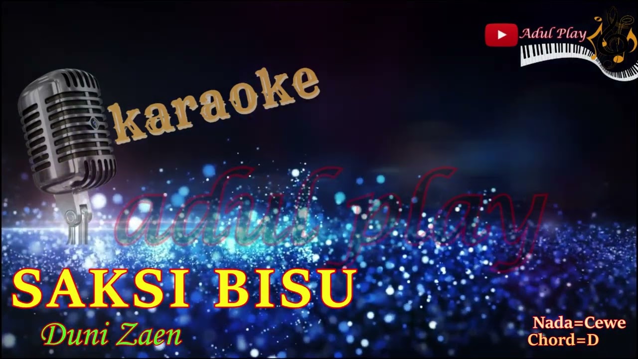 SAKSI BISU KARAOKE - DUNI ZAEN