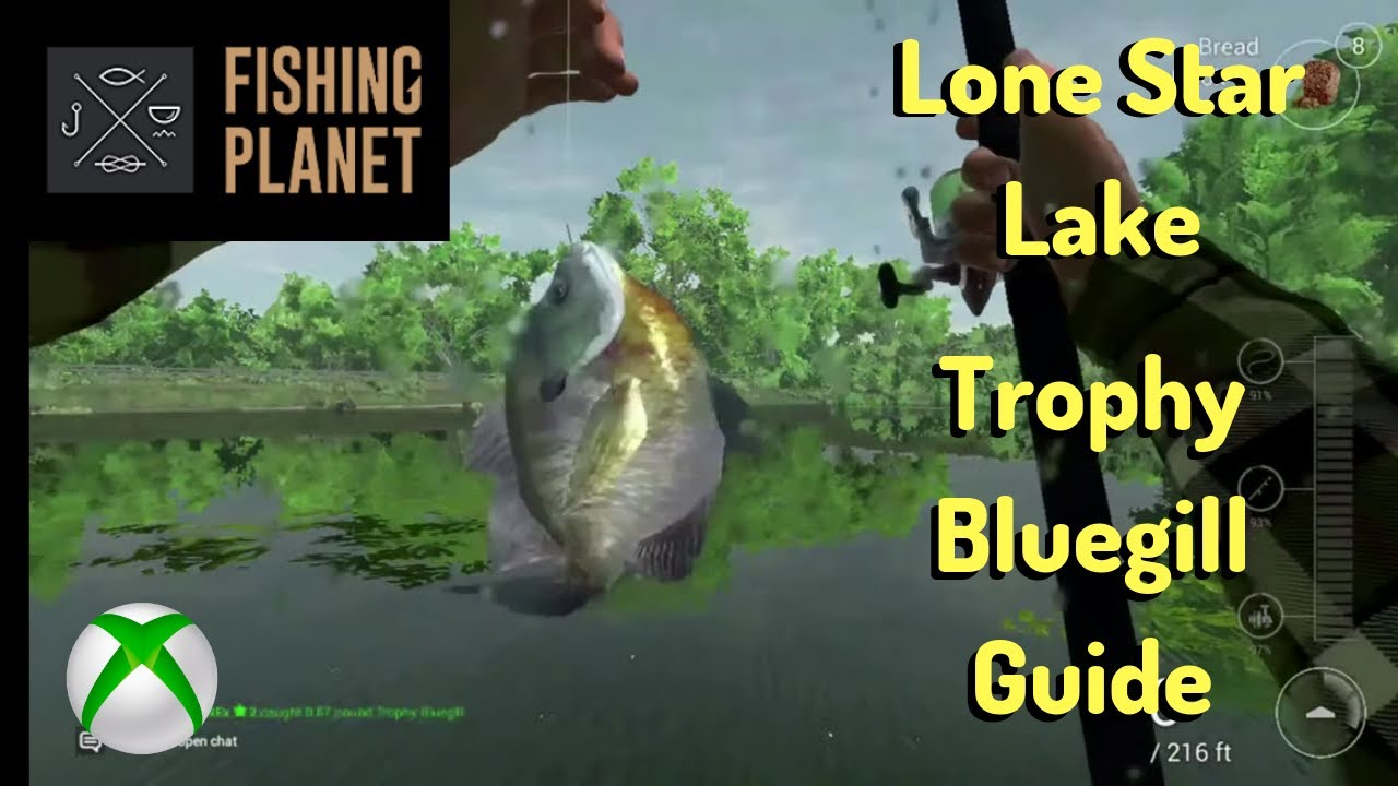 Xbox Fishing Planet - Trophy Bluegill Beginner Guide - Lone Star Lake
