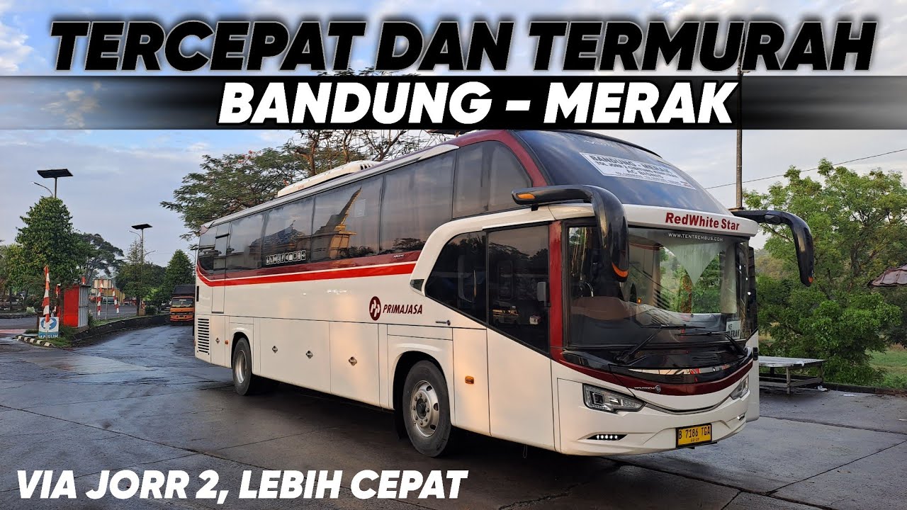 GEBRAKAN RUTE BARU‼️TRIP PRIMAJASA BANDUNG - MERAK LEBIH CEPAT DAN ANTI OPER OPER