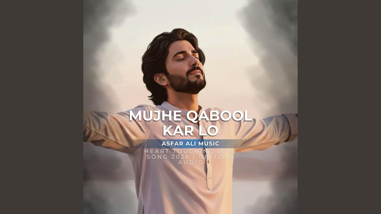 Mujhe Qabool Kar Lo