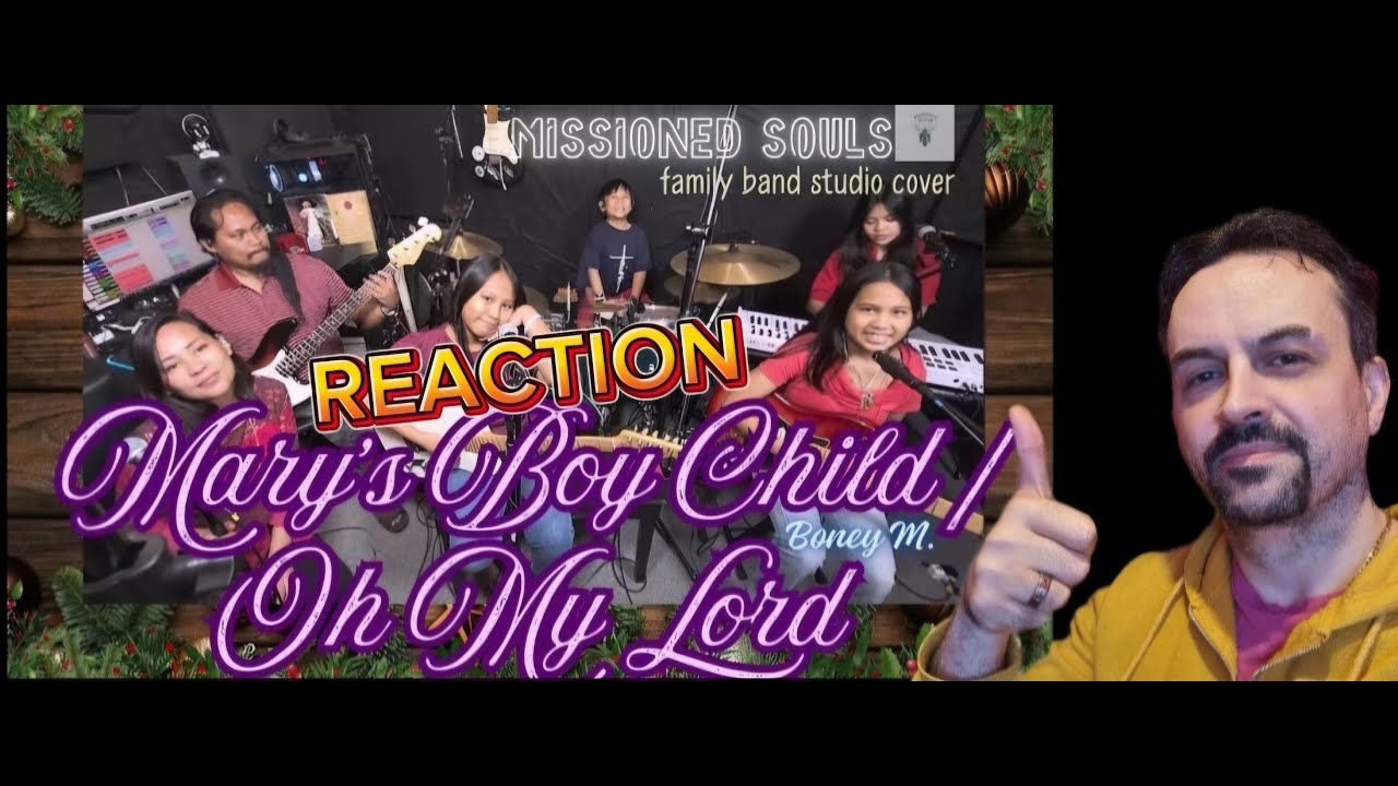 MARY'S BOY CHILDOH MY LORD (Boney M.)  Missioned Souls - family band studio cover REACTION