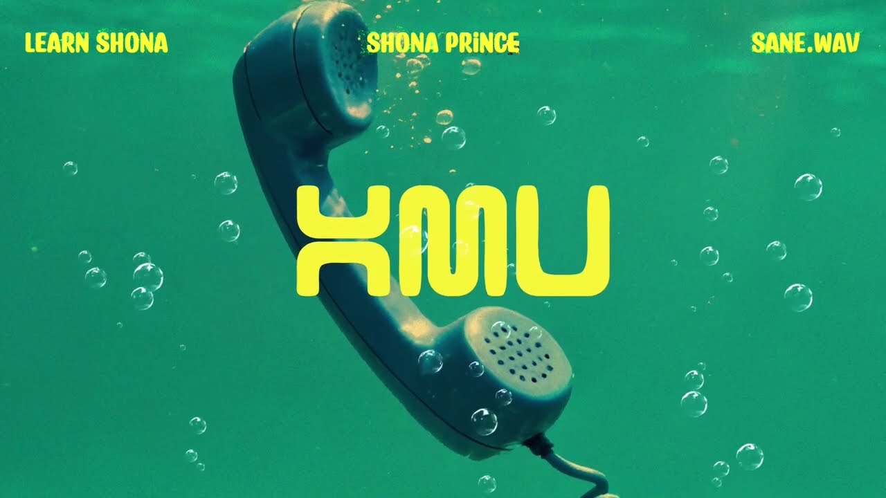 HMU (Official Lyric Video) - Learn Shona & Shona Prince ft Sane.Wav