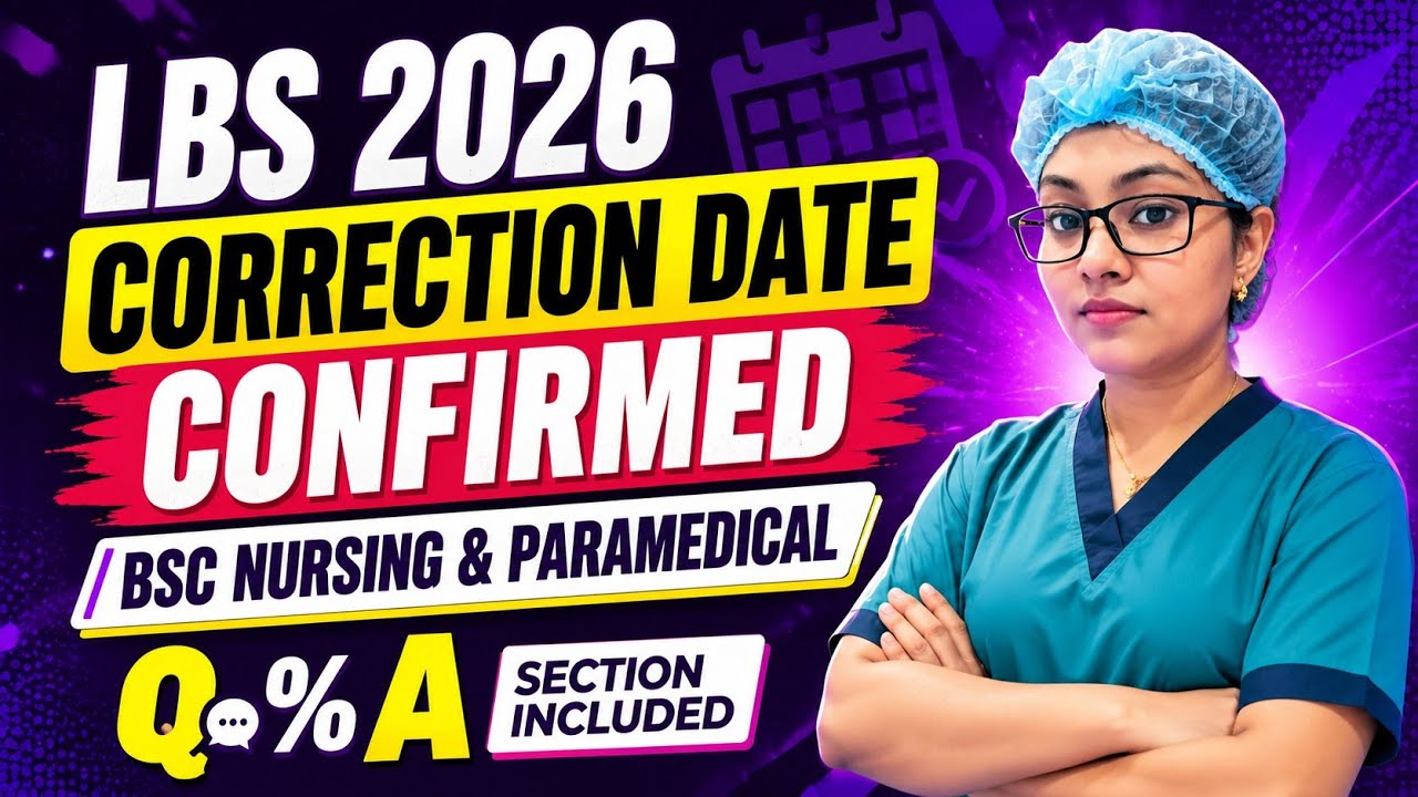 𝗟𝗕𝗦 𝟮𝟬𝟮𝟲 𝗖𝗢𝗥𝗥𝗘𝗖𝗧𝗜𝗢𝗡 𝗧𝗜𝗠𝗘 𝗦𝗧𝗔𝗥𝗧𝗘𝗗‼️𝗕𝗦𝗖 𝗡𝗨𝗥𝗦𝗜𝗡𝗚 & 𝗣𝗔𝗥𝗔𝗠𝗘𝗗𝗜𝗖𝗔𝗟‼️𝗤 & 𝗔 𝗦𝗘𝗖𝗧𝗜𝗢𝗡 𝗙𝗢𝗥 𝗖𝗢𝗡𝗙𝗜𝗥𝗠𝗔𝗧𝗜𝗢𝗡‼️