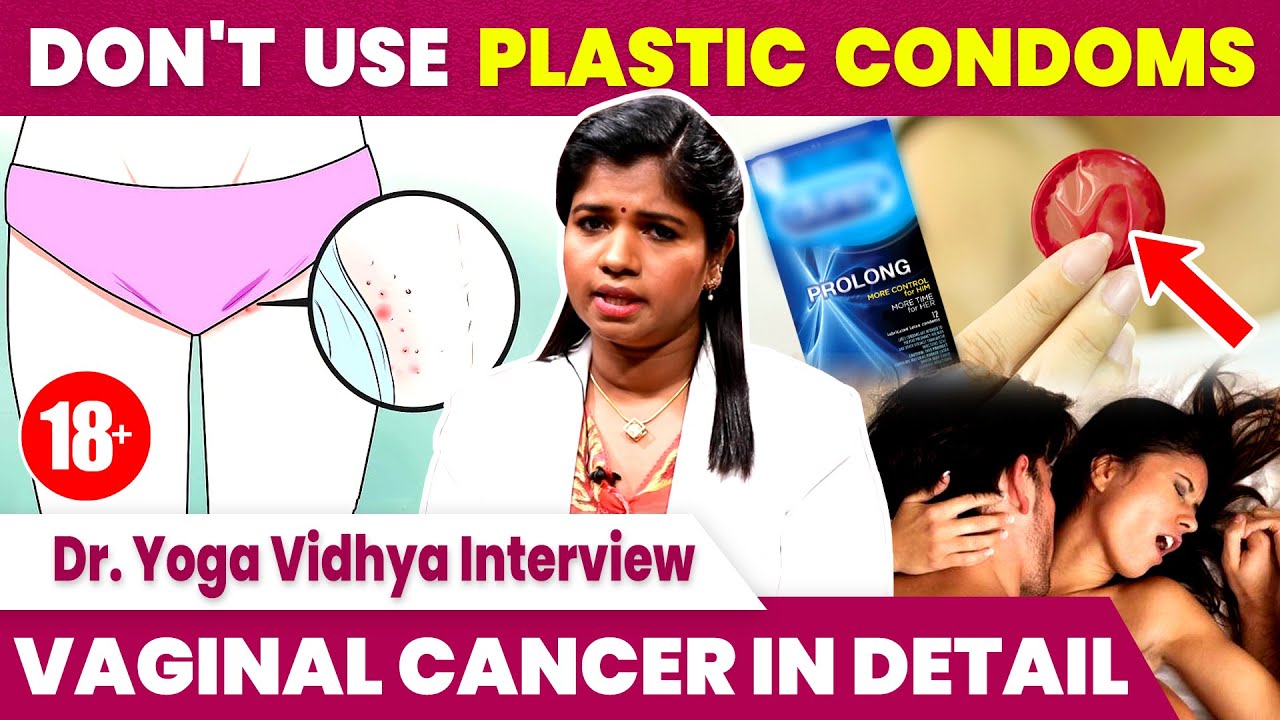 Shocking: இந்த Condom Use பண்ணா Vaginal Cancer வரும் | Dr. Yoga Vidhya Interview | How to Use Condom