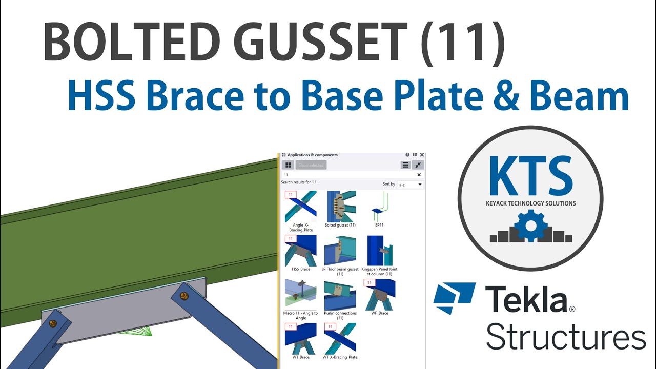 KTS - Bolted Gusset (11) in Tekla Structures