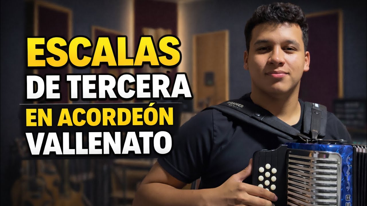 Escalas de Tercera en Acordeón Vallenato (Paso a Paso)