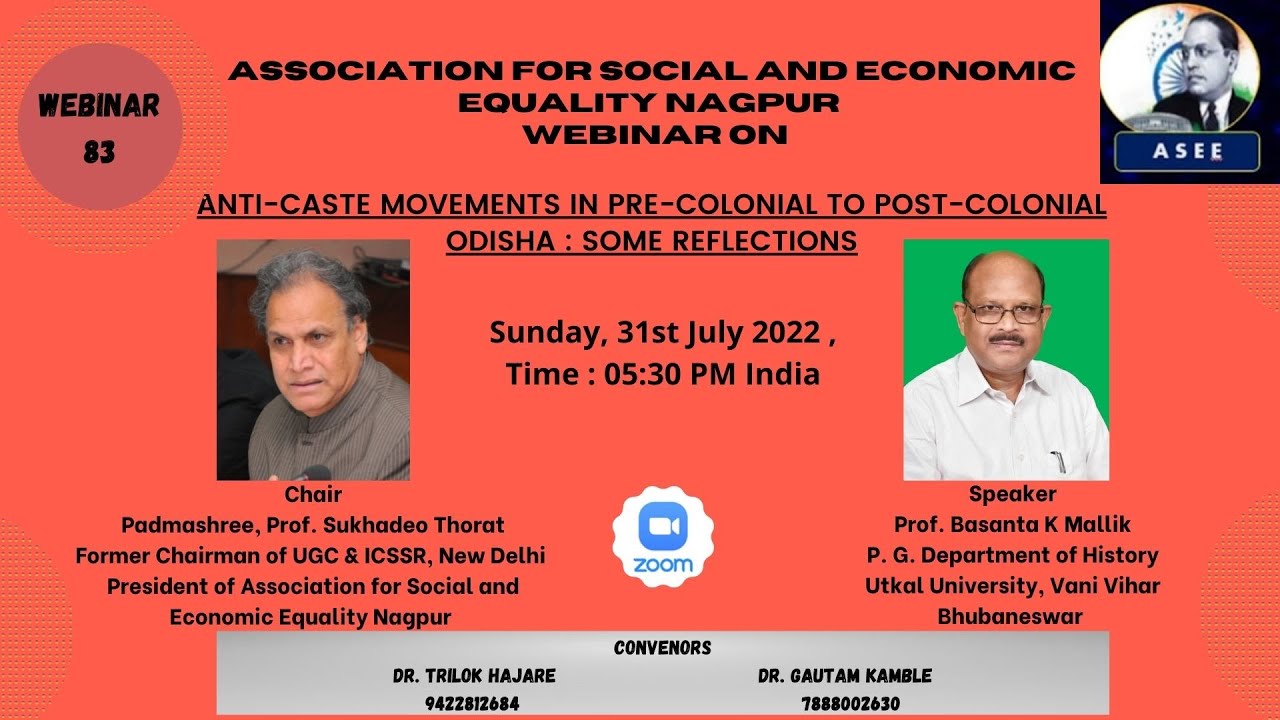 Anti-Caste Movements in Pre-Colonial to Post-Colonial Odisha : Some Reflections - Dr.Basanta Mallik