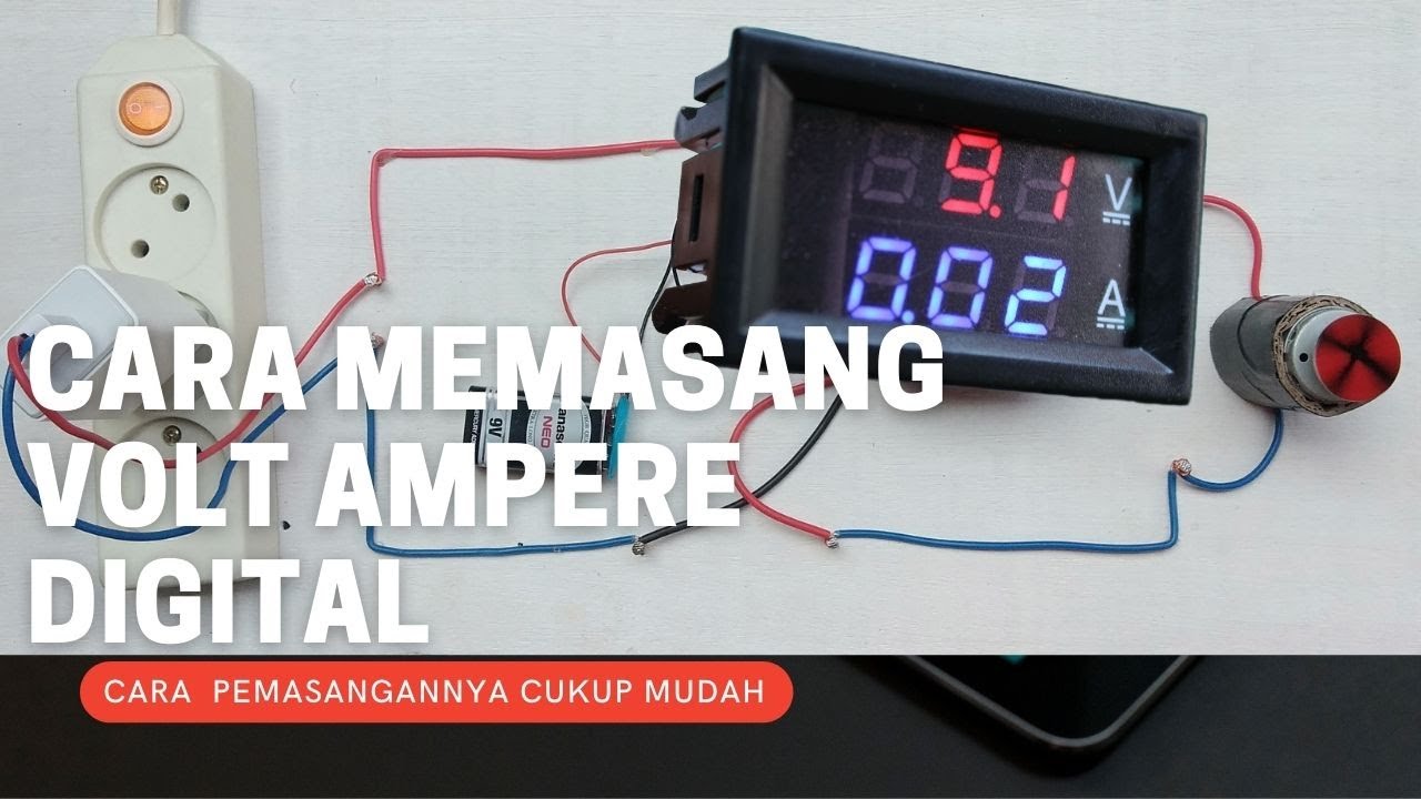 Cara memasang Volt Ampere meter Digital