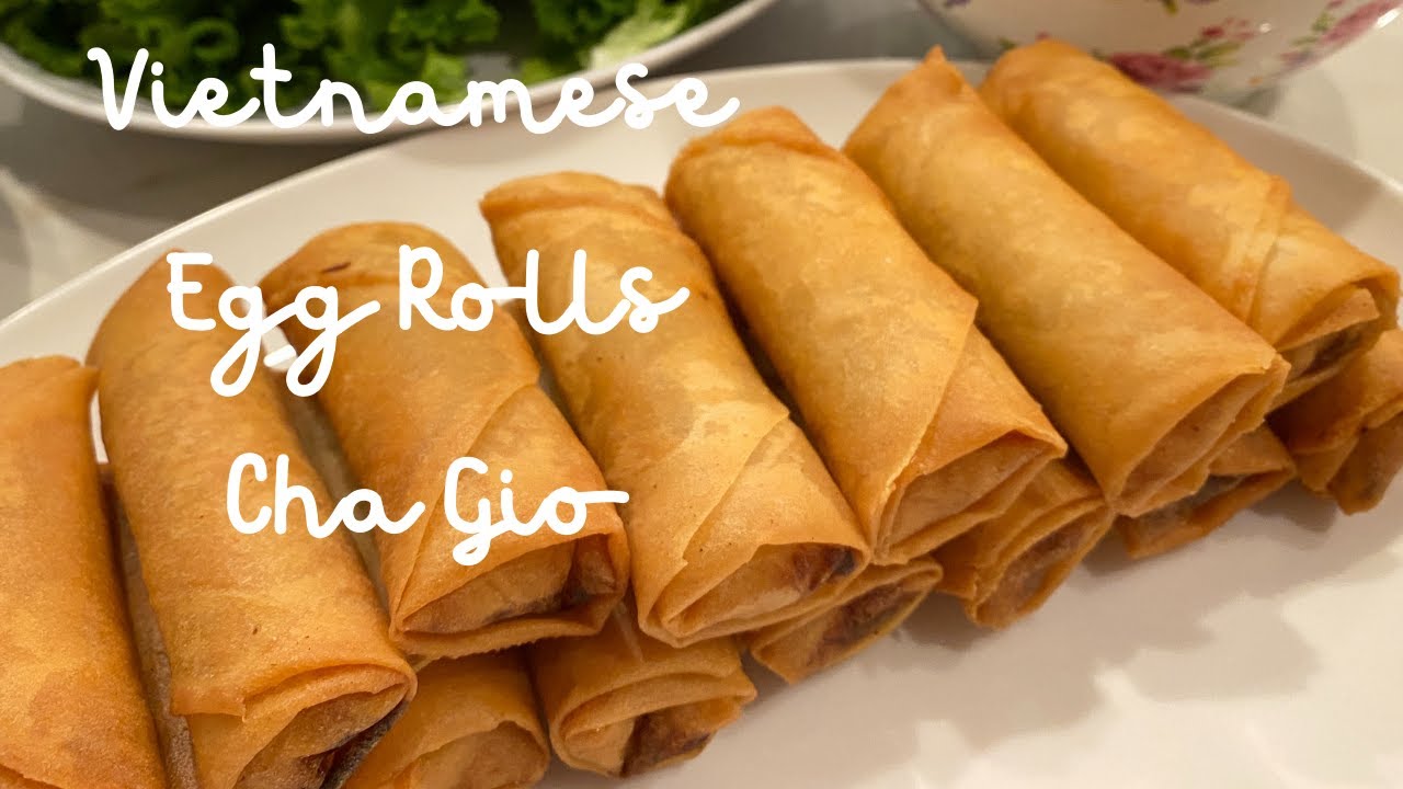 Vietnamese Egg Rolls Cha Gio