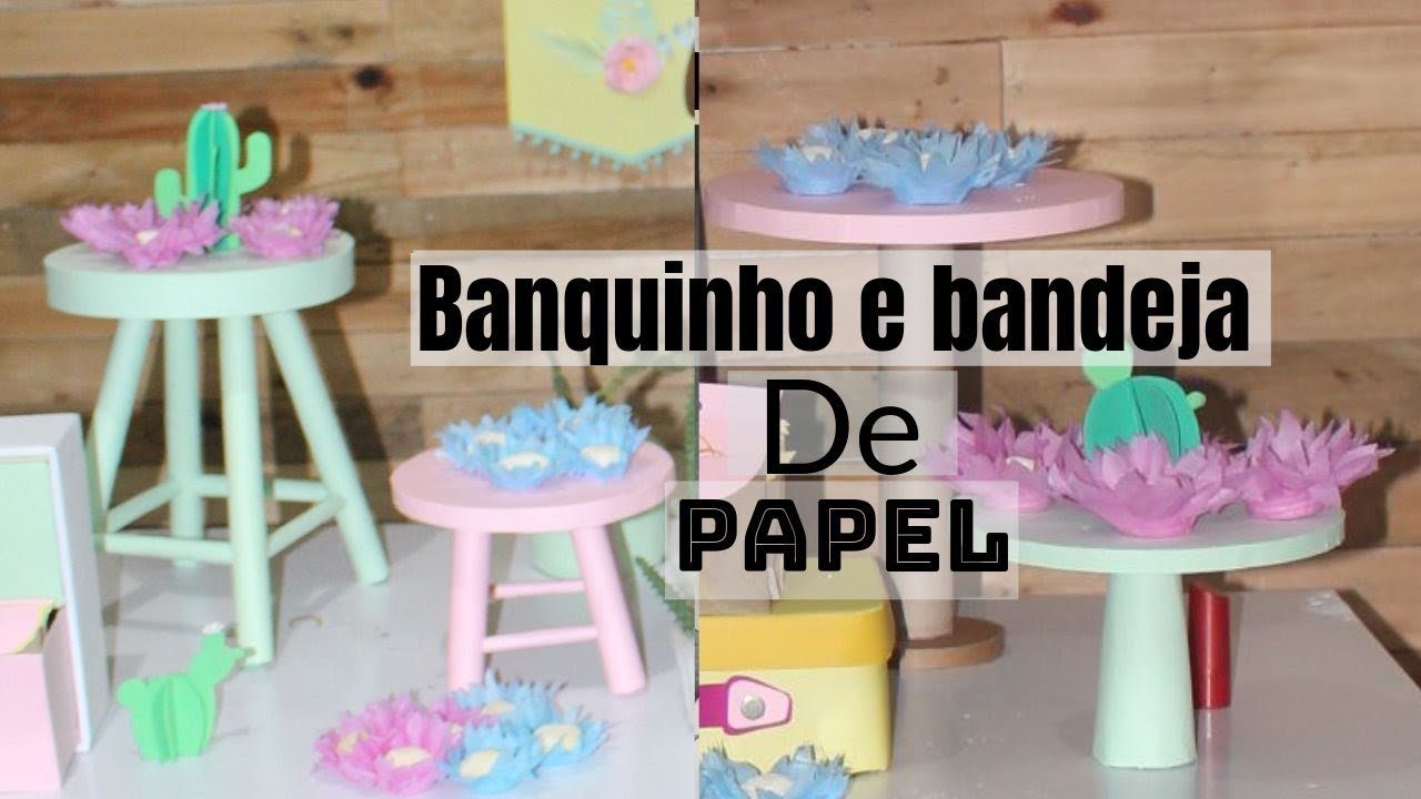 Ep.1 #fazendominhafesta (COMO FAZER BANQUINHO + BANDEJAS DE PAPEL)