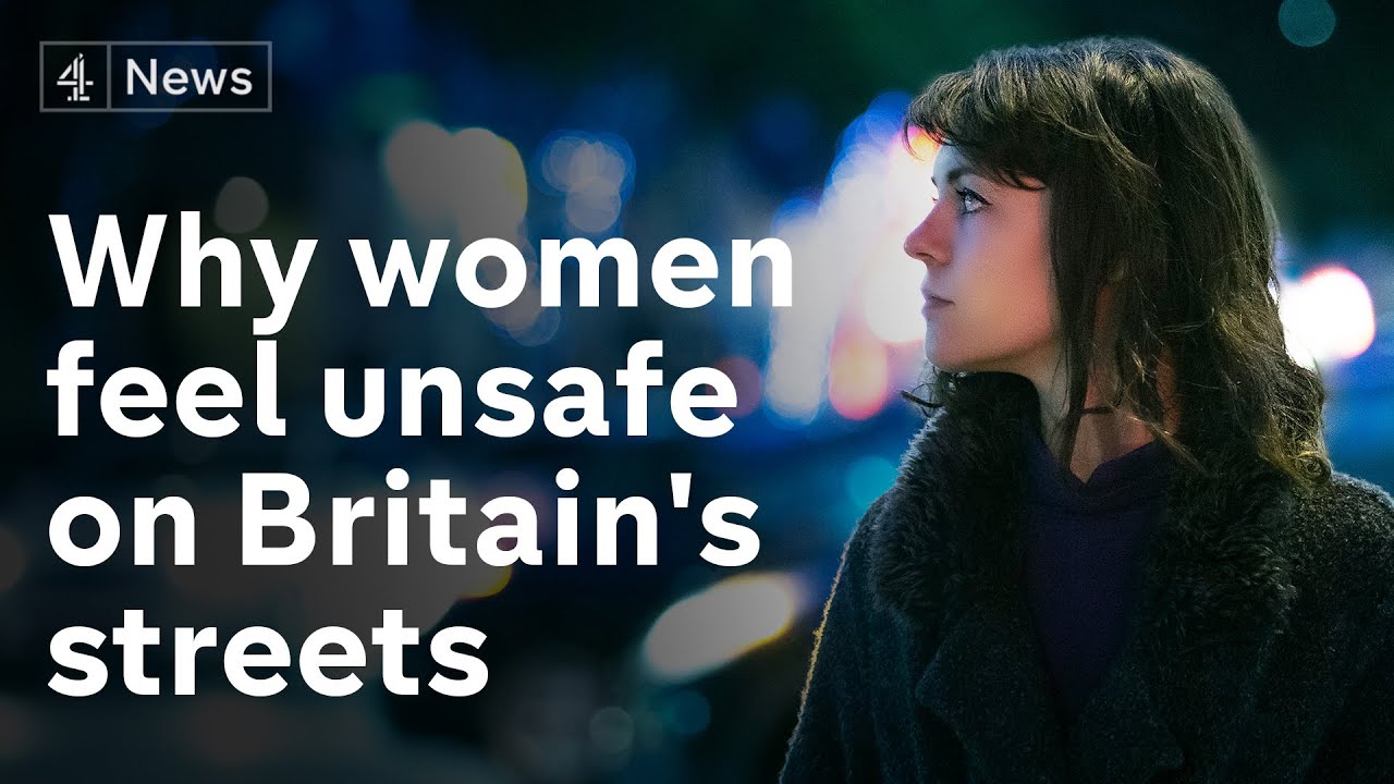 Why women feel unsafe on Britain's streets
