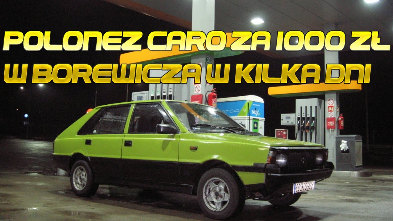 Polonez Caro 1.6 gli за 1000 PLN в Боревиче (история с момента покупки до сегодняшнего дня)