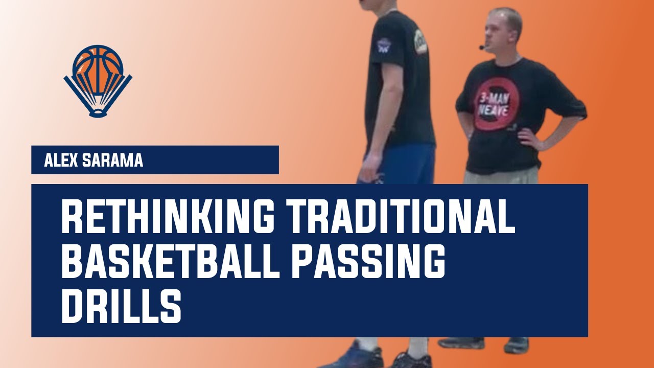 Rethinking Traditional Basketball Passing Drills
