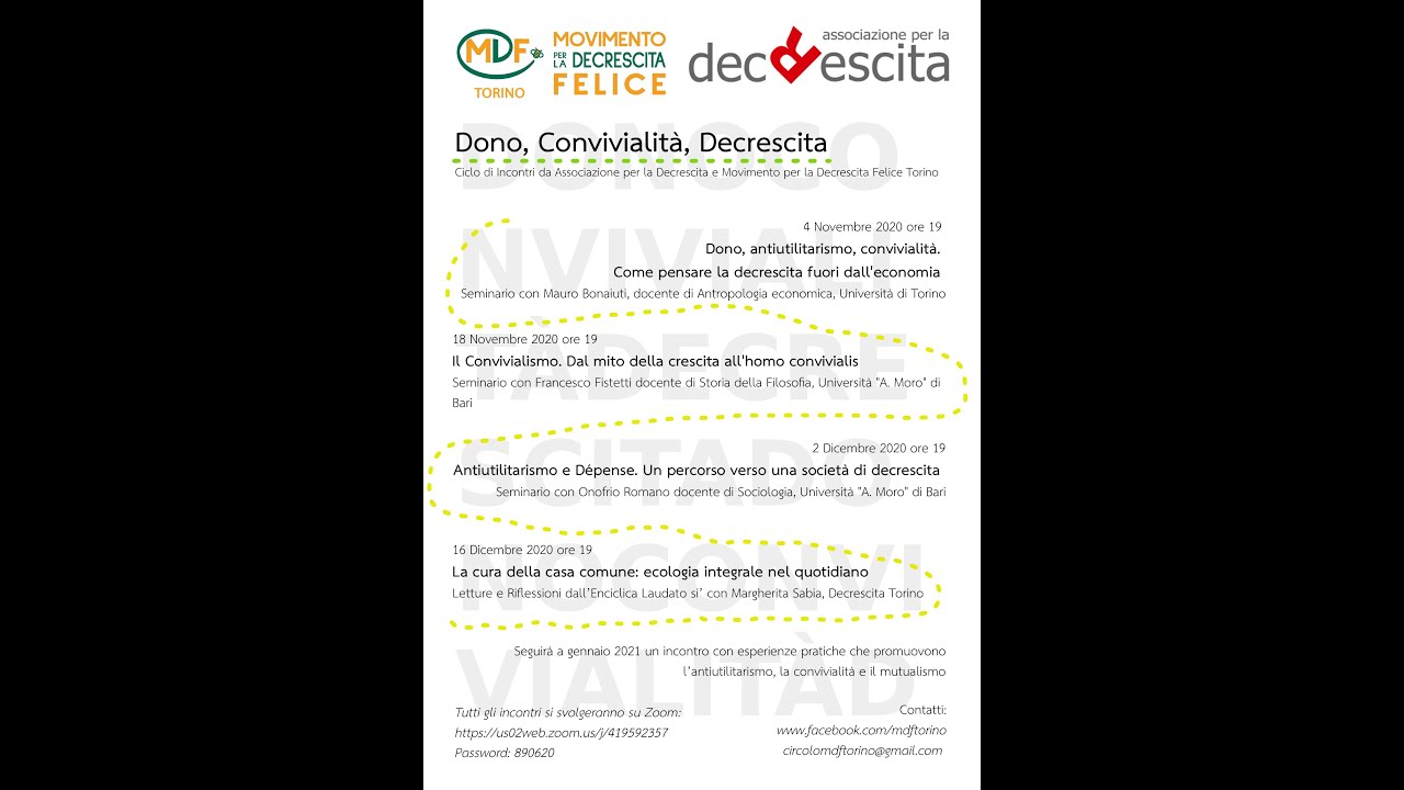 DONO, CONVIVIALIT&Agrave;, DECRESCITA. Come pensare la Decrescita fuori dall'economia