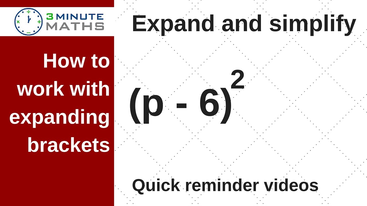 Expand and simplify terms in brackets - 3 minute maths