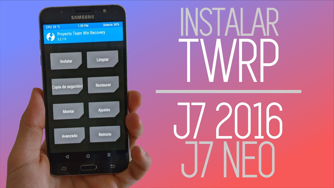 INSTALA TWRP Y  ROOTEA TU J7 2016 - NEO! [MÉTODO 2024] [J7 Prime - J7 Pro - J7 2015]
