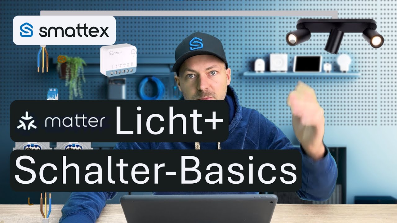 Lichtschalter & Lampen – einfach erklärt – smart machen 💙 Matter Produkte, Praxisbeispiele & Tipps
