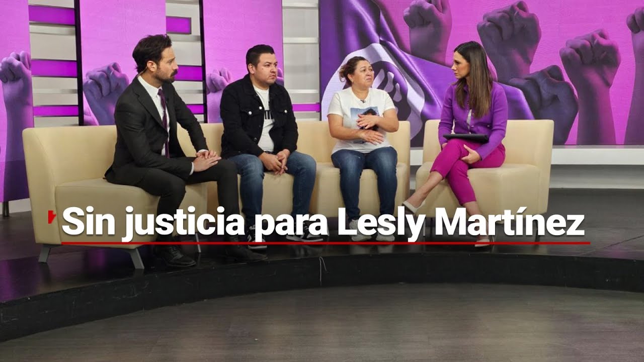 Casi un año y sigue sin llegar la justicia para Lesly Martínez