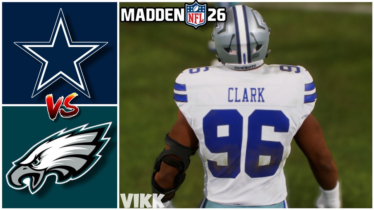 Cowboys (Clark) vs Eagles Week 1 Simulation (Madden 26 Rosters)