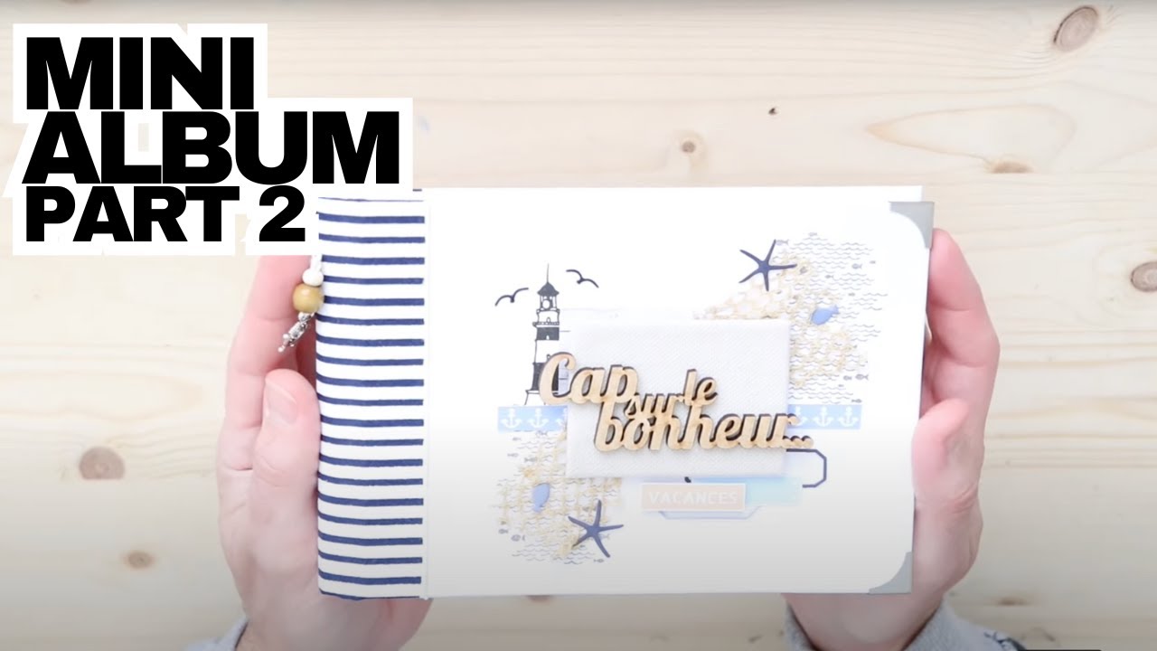 Mini album｜Voyage au Fil des Marées｜Mini album maritime Part 2