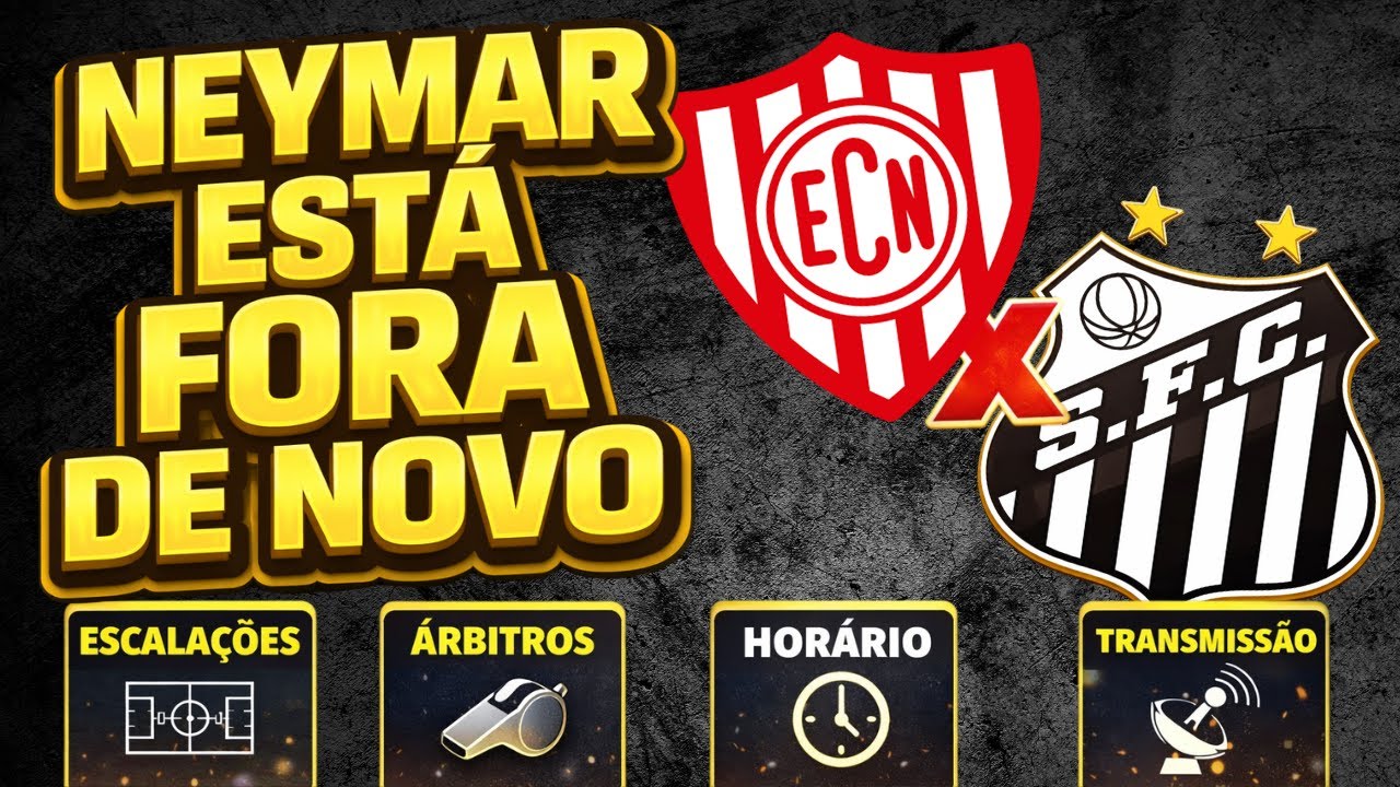 NEYMAR FORA! NADSON ESTREIA! MUDANÇA NO TIME! SAIBA TUDO SOBRE NOROESTE X SANTOS PELO PAULISTÃO!