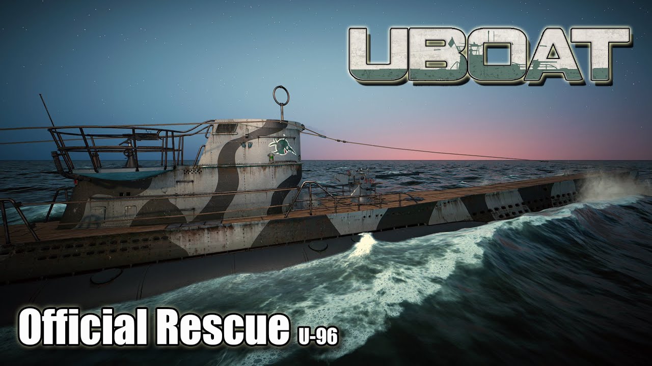 Uboat | Update 2025.1.1 | U-96 - Official Rescue!