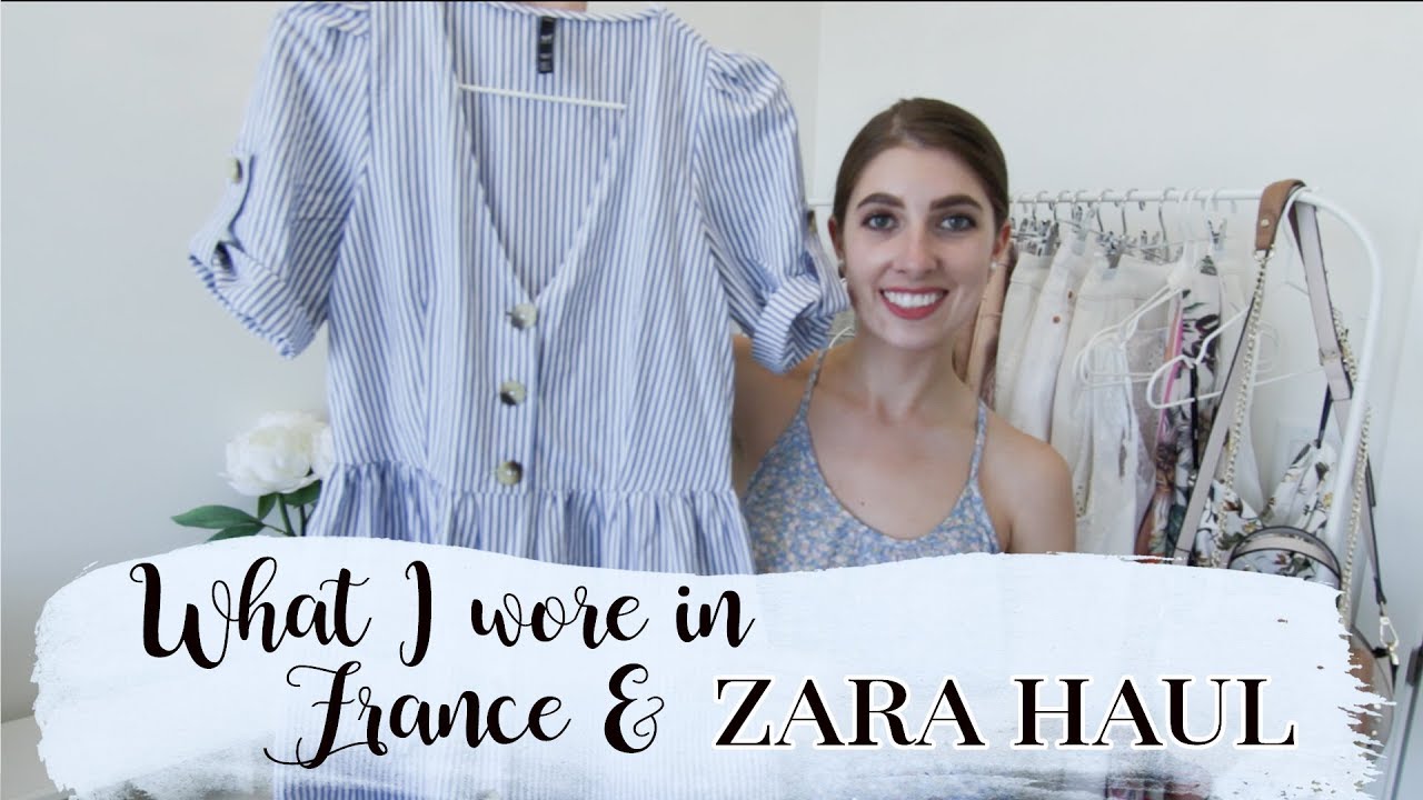 WHAT I WORE IN FRANCE & ZARA HAUL // Lauren Dumonceau
