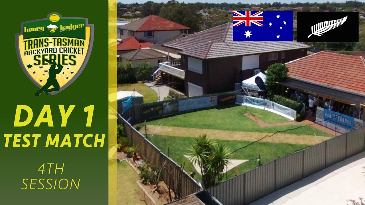 AUS v NZ - TEST MATCH, 4TH SESSION | 2019 TRANS TASMAN BACKYARD CRICKET SERIES