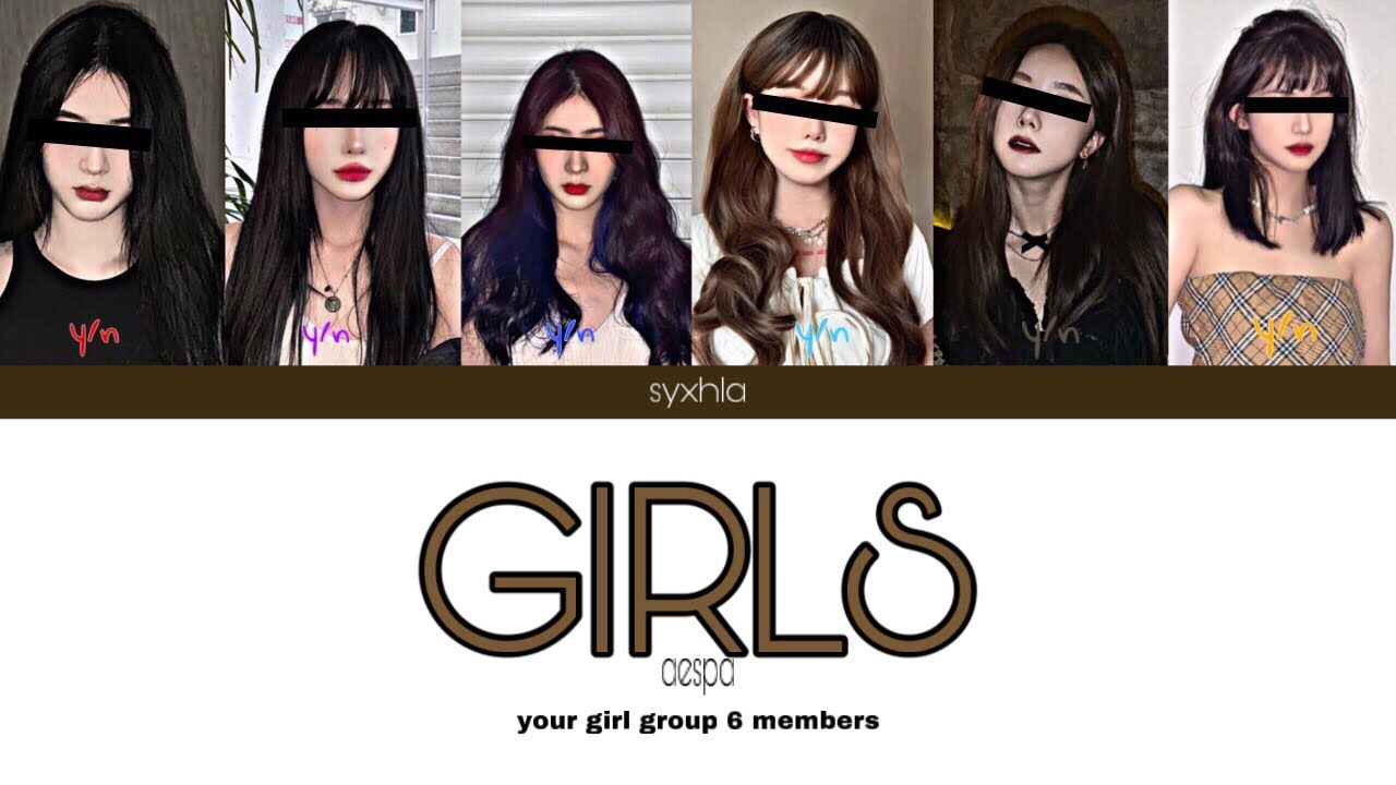 Your Girl Group (6 Members) Aespa-Girls || Color Coded Lyrics