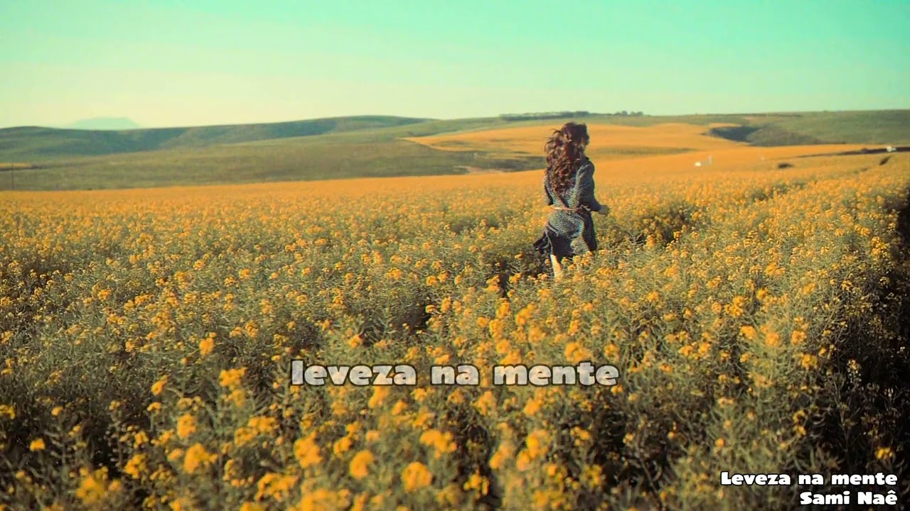 SAMI NA&Ecirc; - Leveza na mente