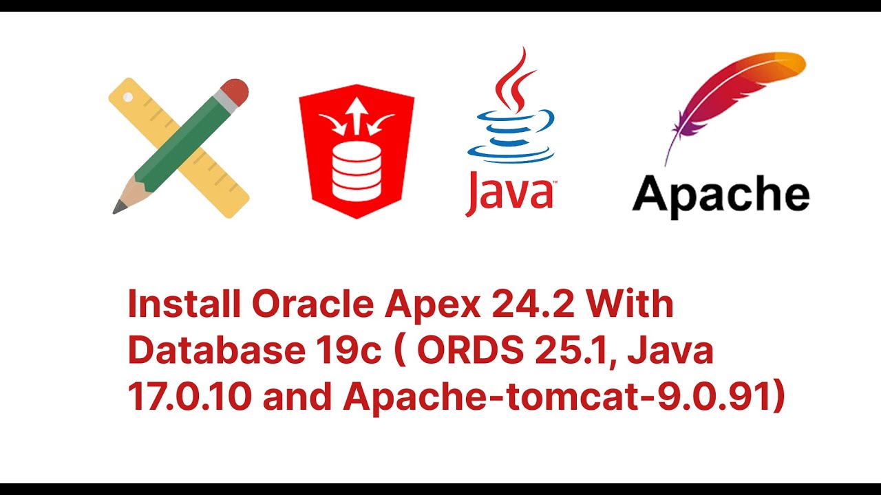 Install Oracle Apex 24.2 & Configure ORDS 25.1  With Database 19c
