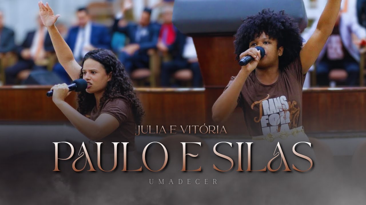 Dupla Julia e Vitória | Paulo e Silas | Congresso UMADECER 2025