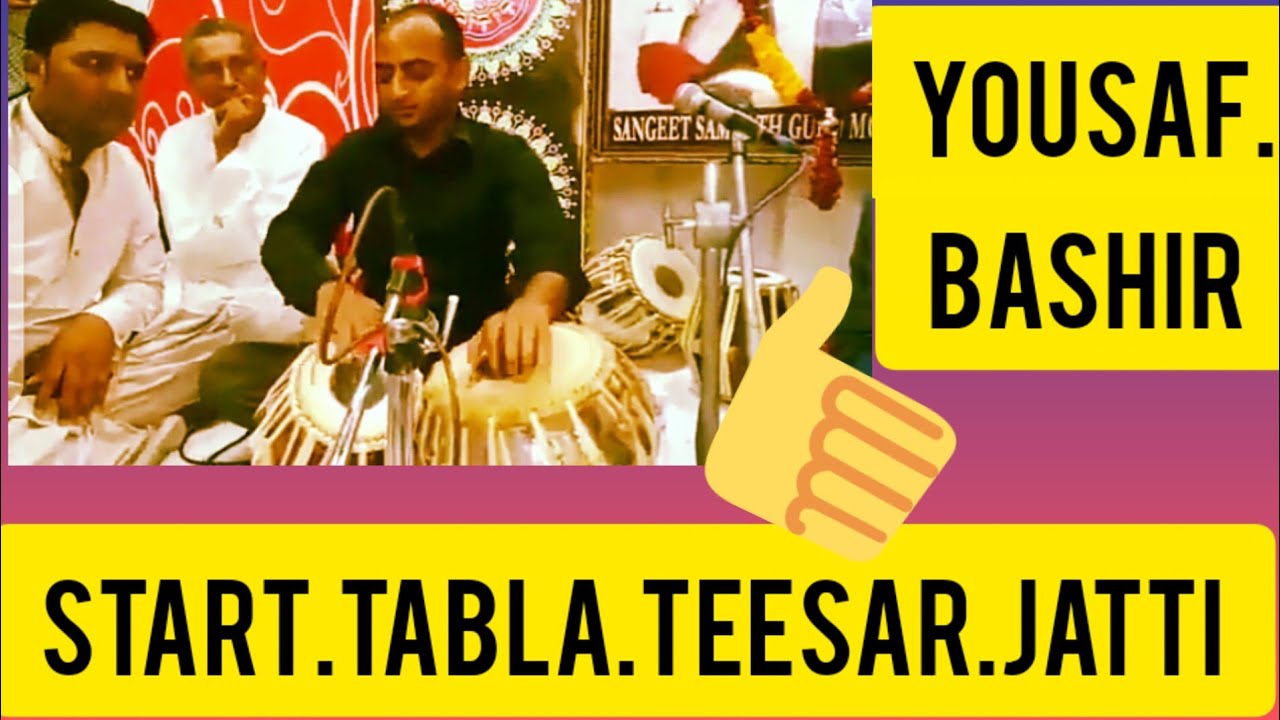 yousaf bashir solo tabla start teesar jatti