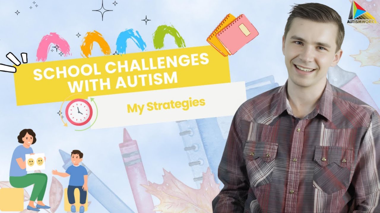 Question #4: What Were Your School Challenges with Autism?