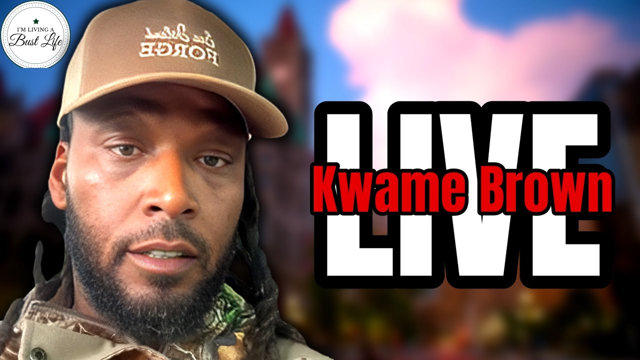 Kwame Brown Is Live!