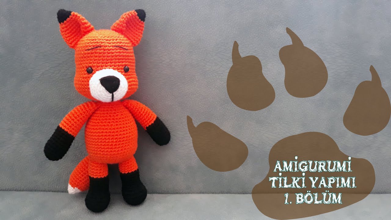 Amigurumi Tilki Yapımı 1. Bölüm