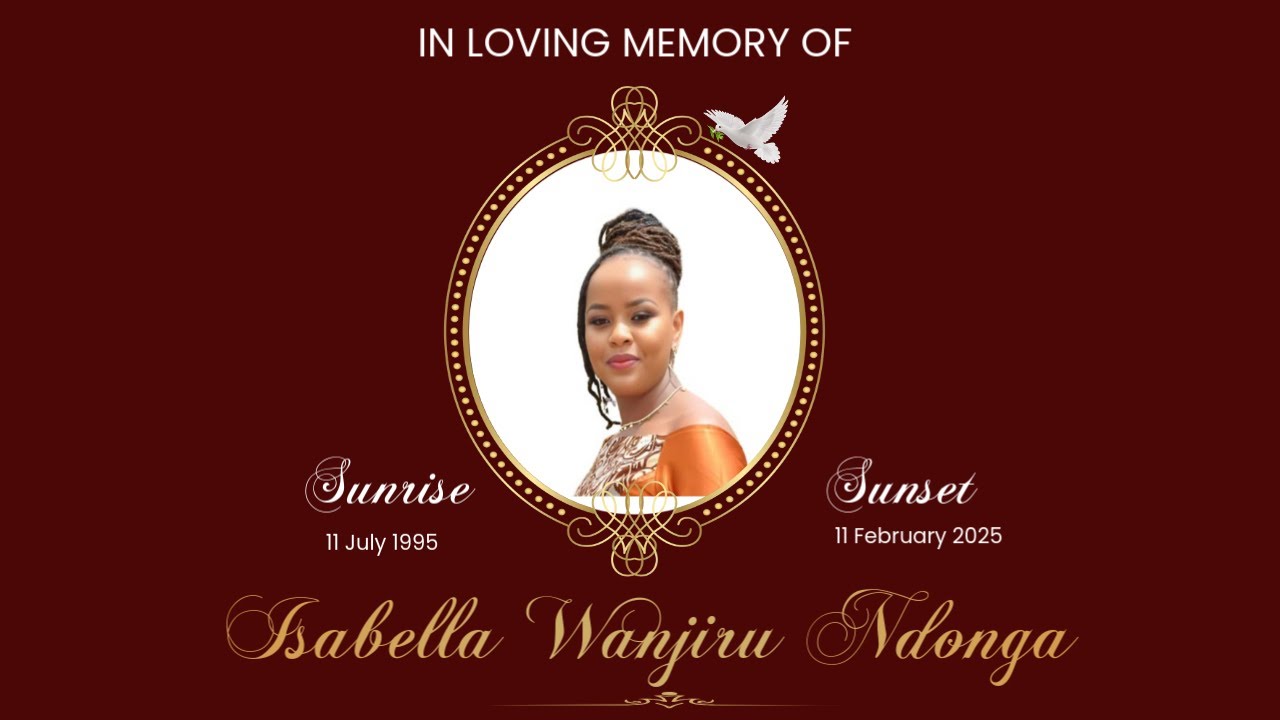CELEBRATING THE LIFE OF ISABELLA WANJIRU NDONGA