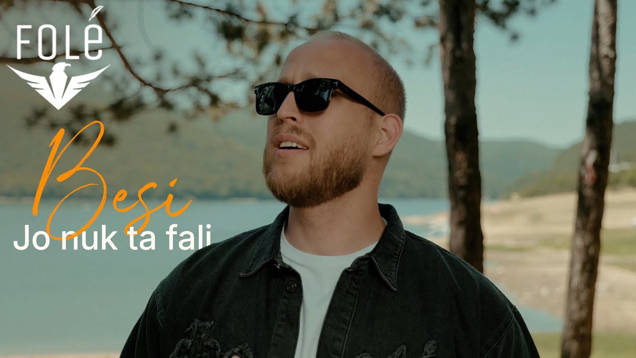Besi - Jo nuk ta fali