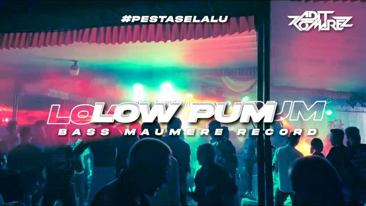 LOW PUM | ADIT KOMAREZ ( BMR )