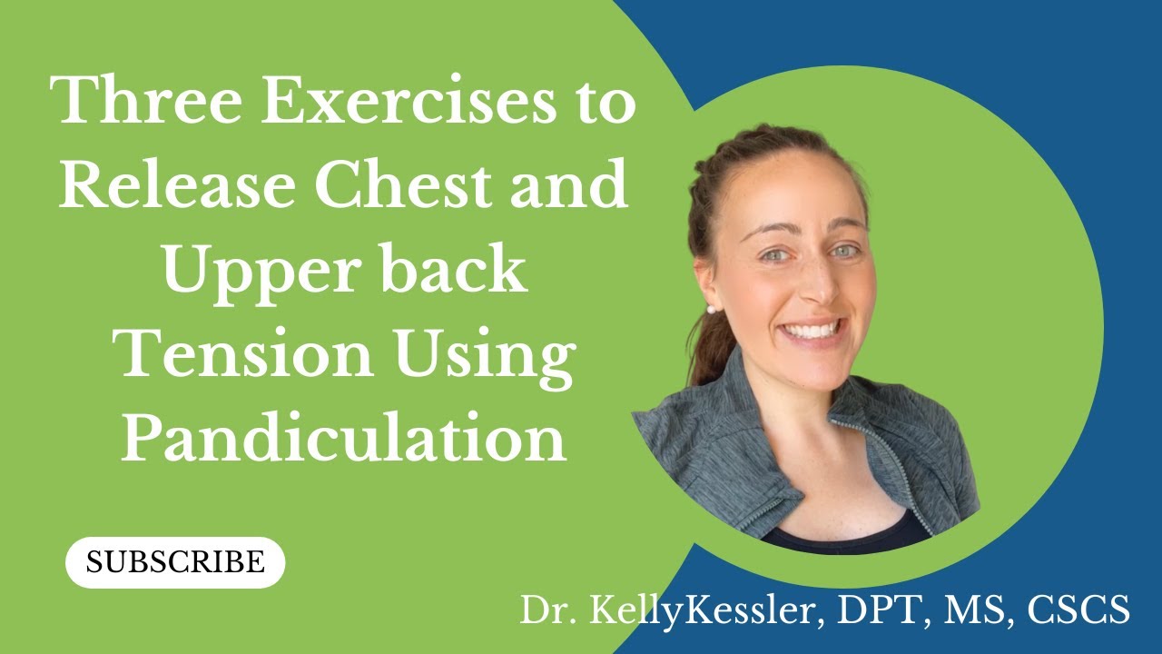Three Exercises to Release Chest and Upper Back Tension Using Pandiculation