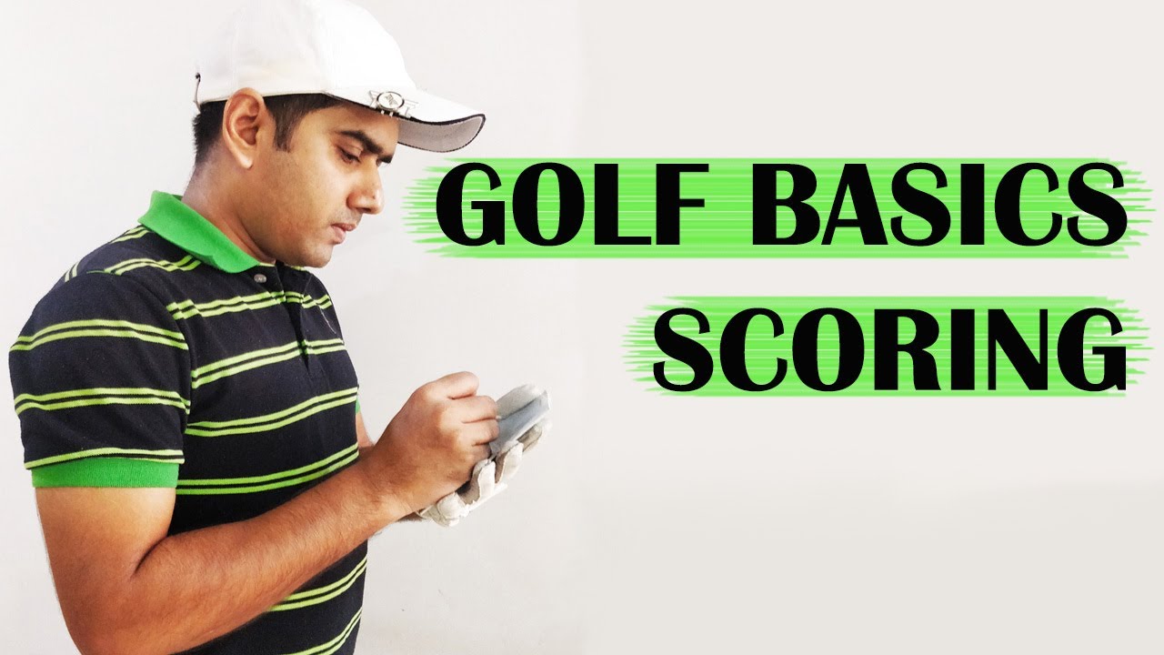 GOLF SCORING EXPLAINED | GOLF BASICS | Golf Tales by Savio Almeida