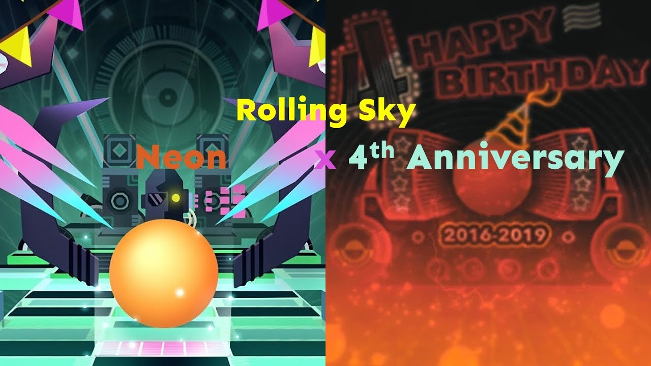 Rolling Sky Soundtrack Mashup - 4th Birthday Anniversary x Neon