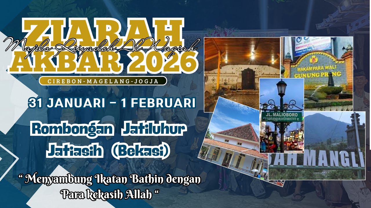 Highlight Perjalanan Ziarah Wali - Cirebon,Magelang & Jogja Rombongan Jatiasih | 31 Jan - 1 Feb