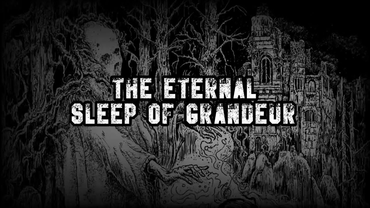 When At Night - The Eternal Sleep of Grandeur Lyric Video